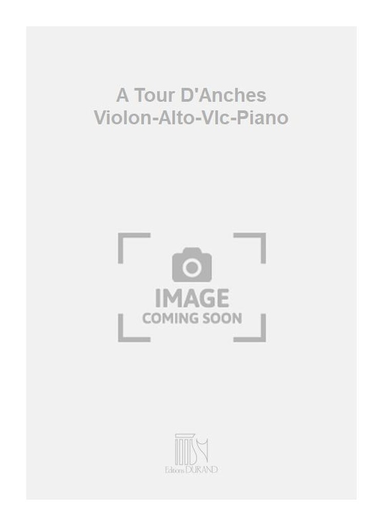 A Tour D'Anches Violon-Alto-Vlc-Piano